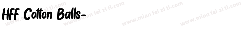 HFF Cotton Balls字体转换